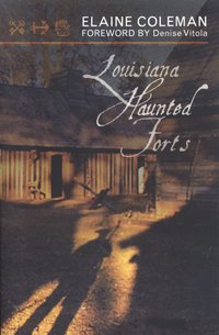 bokomslag Louisiana Haunted Forts