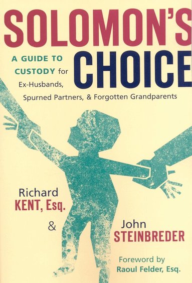 Richard Kent, John Steinbreder - Solomon's Choice, Häftad