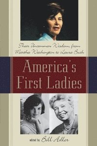 bokomslag America's First Ladies