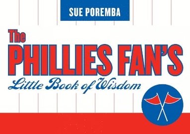 bokomslag Phillies Fan's Little Book of Wisdom