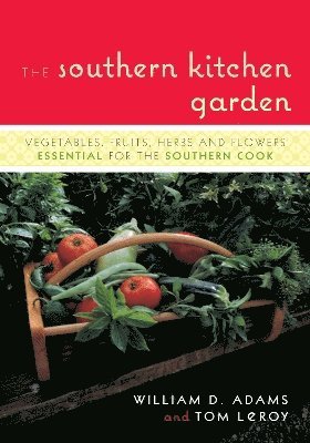 The Southern Kitchen Garden 1