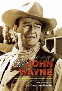 bokomslag The Quotable John Wayne