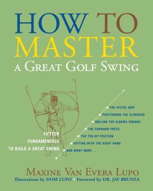 bokomslag How to Master a Great Golf Swing