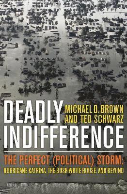 Michael D. Brown, Ted Schwarz - Deadly Indifference, Inbunden