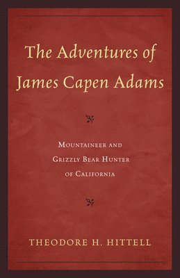 The Adventures of James Capen Adams 1