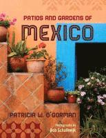 bokomslag Patios and Gardens of Mexico
