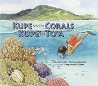 bokomslag Kupe and the Corals / Kupe' e te To'a