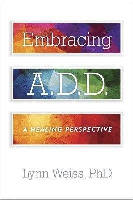 Embracing A.D.D. 1