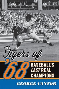 bokomslag The Tigers of '68