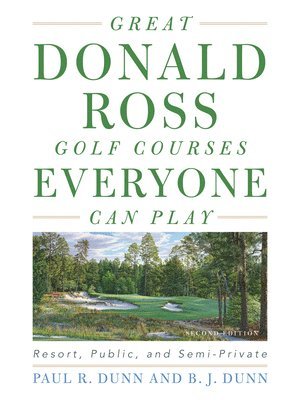 Great Donald Ross Golf Courses Everyone Can Play 1