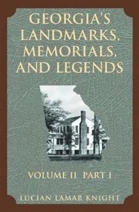 bokomslag Georgia's Landmarks, Memorials, and Legends