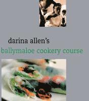 bokomslag Darina Allen's Ballymaloe Cooking School Cookbook