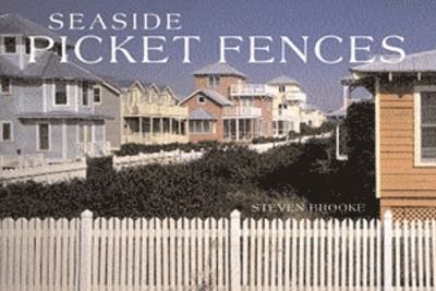 Seaside Picket Fences 1