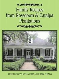 bokomslag Family Recipes From Rosedown and Catalpa Plantations