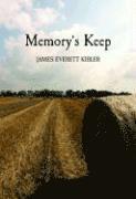 James Kibler - Memory's Keep, Inbunden