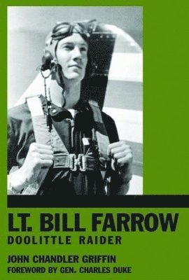 John Griffin - Lt. Bill Farrow, Inbunden