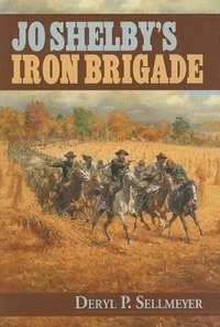 bokomslag Jo Shelby's Iron Brigade