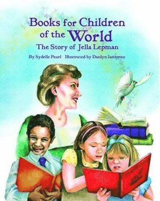 Sydelle Pearl, Pearl Sydelle - Books for Children of The World, Inbunden