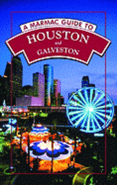 bokomslag A Marmac Guide to Houston and Galveston