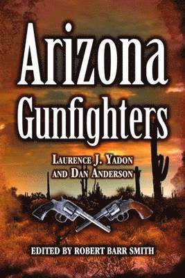 bokomslag Arizona Gunfighters