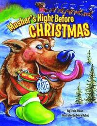 bokomslag Musher's Night Before Christmas