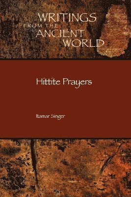 Hittite Prayers 1