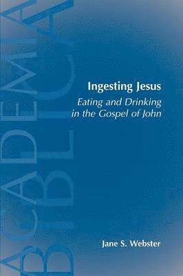 bokomslag Ingesting Jesus