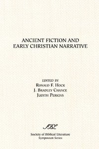 bokomslag Ancient Fiction and Early Christian Narrative