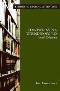 bokomslag Forgiveness in a Wounded World