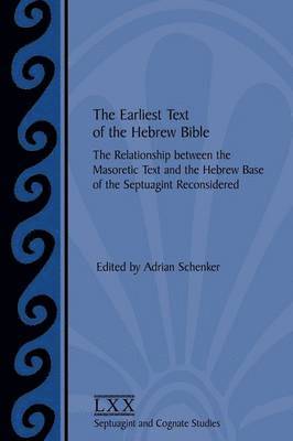 Adrian Schenker - Earliest Text of the Hebrew Bible, Häftad
