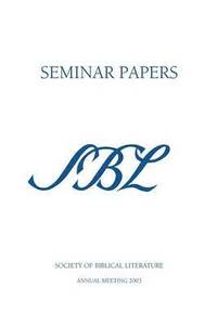 bokomslag SBL Seminar Papers 2003