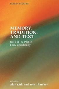 bokomslag Memory, Tradition, and Text