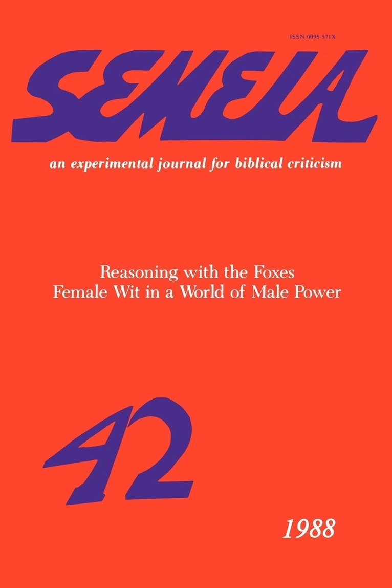 Cheryl Exum, J., J. Cheryl Exum - Semeia 42, Häftad