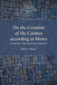 bokomslag On the Creation of the Cosmos According to Moses