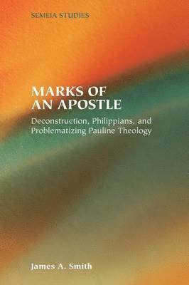 bokomslag Marks of an Apostle
