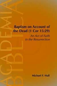 bokomslag Baptism on Account of the Dead (1 Cor 15