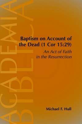 bokomslag Baptism on Account of the Dead (1 Cor 15