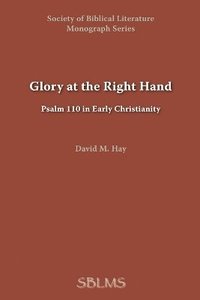 bokomslag Glory at the Right Hand
