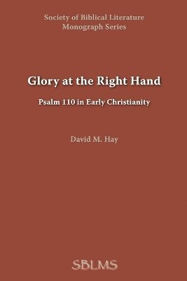 bokomslag Glory at the Right Hand