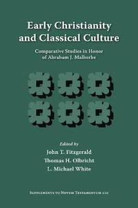 bokomslag Early Christianity and Classical Culture