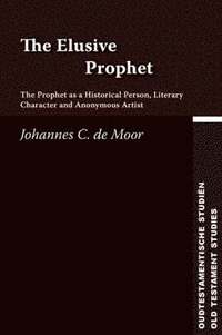 bokomslag The Elusive Prophet