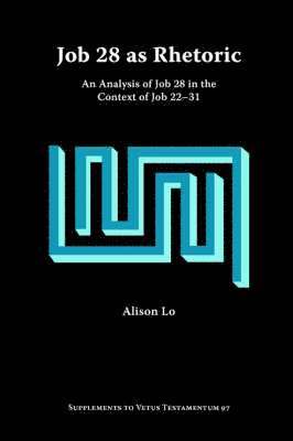 Alison Lo - Job 28 as Rhetoric, Häftad