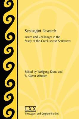 Wolfgang Kraus, Glenn Wooden, R. - Septuagint Research, Häftad