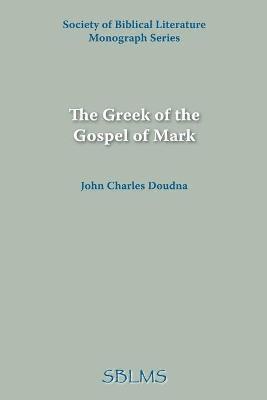 bokomslag Greek of the Gospel of Mark