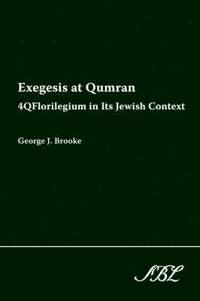 bokomslag Exegesis at Qumran