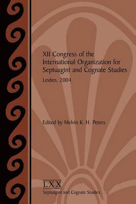 bokomslag XII Congress of the International Organization for Septuagint and Cognate Studies, Leiden, 2004