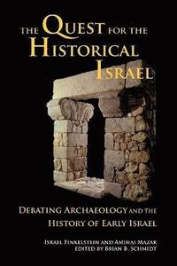 bokomslag The Quest for the Historical Israel