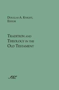 bokomslag Tradition and Theology in the Old Testament