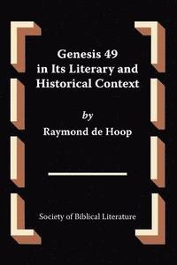 bokomslag Genesis 49 in Its Literary and Historical Context
