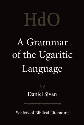 A Grammar of the Ugaritic Language 1
